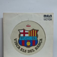 Discos de vinilo: ELS DE LA PENYA, VISCA ELS DEL BARÇA (RCA 1974) -SINGLE-. Lote 300513413