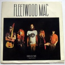 Discos de vinilo: FLEETWOOD MAC ¨HOLD ME¨. Lote 300524453