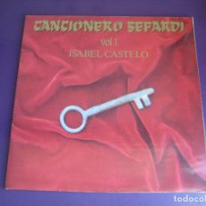 Disques de vinyle: ISABEL CASTELO ‎– CANCIONERO SEFARDÍ VOL I - LP DIAPASON 1985 - JUDIO RELIGION FOLK. Lote 300824043