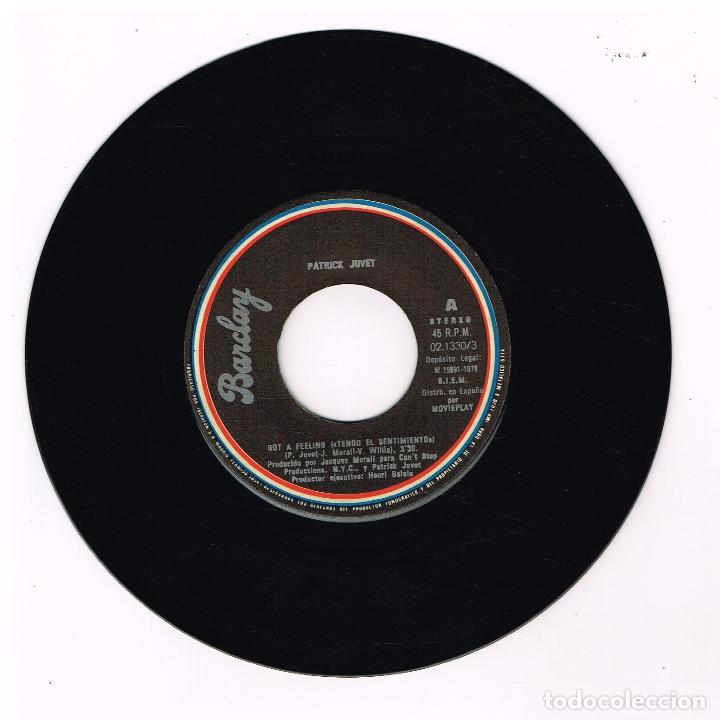 Discos de vinilo: PATRICK JUVET - GOT A FEELING / ANOTHER LONELY MAN - SINGLE 1978 - Foto 1