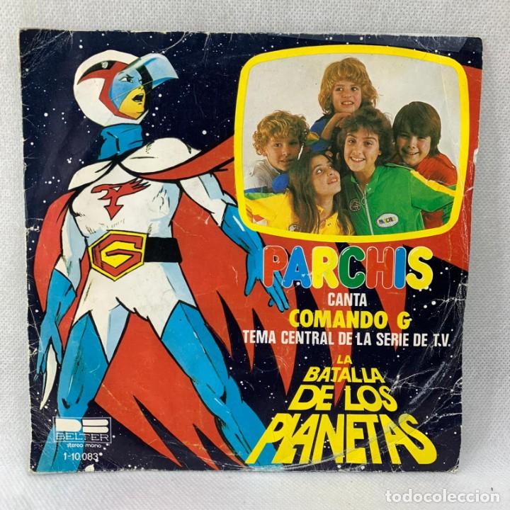 SINGLE PARCHIS - COMANDO G / LA BATALLA DE LOS PLANETAS - ESPAÑA - AÑO 1980 (Música - Discos - Singles Vinilo - Música Infantil)