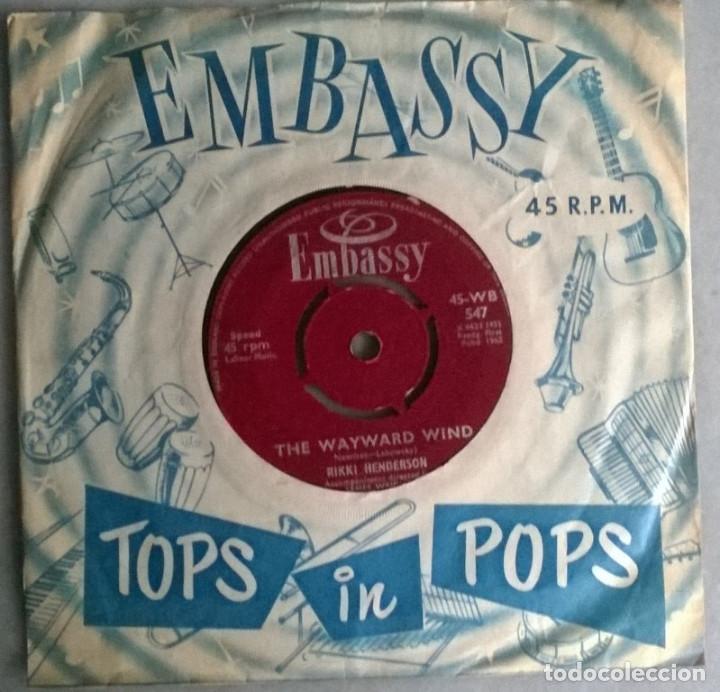 Discos de vinilo: Rikki Henderson. The wayward wind/ Loop de Loop. embassy, UK 1963 single - Foto 1
