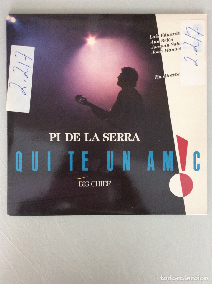 Discos de vinilo: Pi de la Serra. Que te un amic. En directe. Big chief. Doble LP. Dos discos. - Foto 1