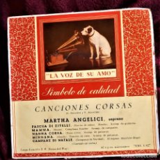 Discos de vinilo: CANCIONES CORSAS-MARTHA ANGELICI, LA VOZ DE SU AMO 7ERL-1027 (VG+_EX). Lote 301192078