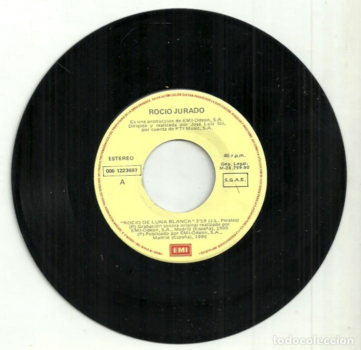 Discos de vinilo: ROCIO JURADO - ROCIO DE LUNA BLANCA / LA TABERNA DEL PUERTO - EMI ODEON - 1990 - Foto 2 - 301253378