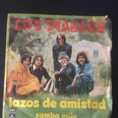 Discos de vinilo: LOS DIABLOS LAZOS DE AMISTAD / SAMBA EAIO 1973. Lote 301320248