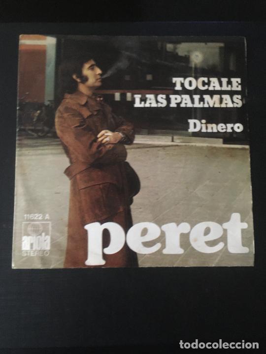 Discos de vinilo: Peret Tocale las palmas / Dinero 1973 - Foto 1