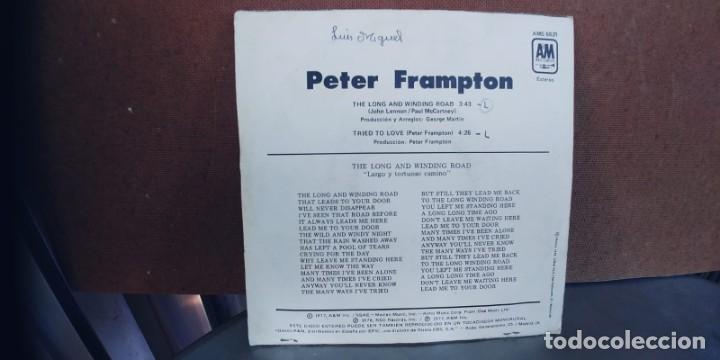 Discos de vinilo: PETER FRAMPTON-SINGLE LARGO Y TORTUOSO CAMINO - Foto 2