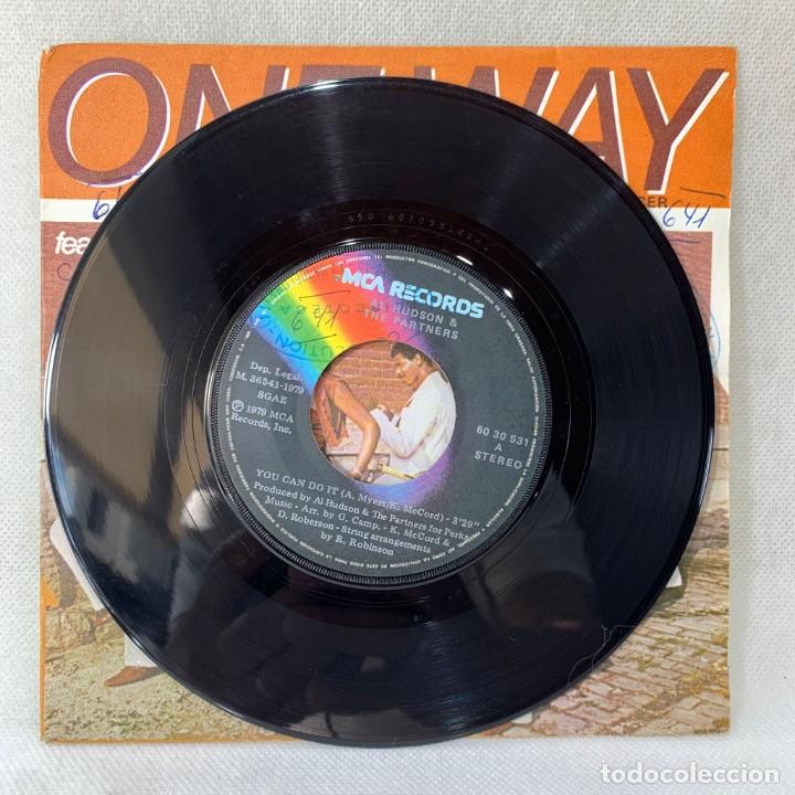 Discos de vinilo: SINGLE ONE WAY - AL HUDSON - ESPAÑA - AÑO 1979 - Foto 3 - 301557093