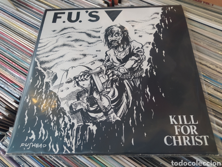 Discos de vinilo: F.U.s&nbsp;&lrm;&ndash;&nbsp;Kill For Christ. LP vinilo - Hardcore punk - Foto 1