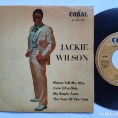 Discos de vinilo: JACKIE WILSON - EP SPAIN - EX- * PLEASE TELL ME WHY * CORAL 94 1907 EPC * AÑO 1961. Lote 301753468