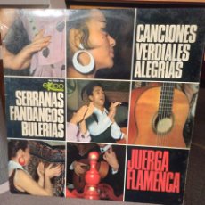 Discos de vinilo: VINILO - JUERGA FLAMENCA ”CANCIONES VERDIALES ALEGRIAS SERRANAS FANDANGOS BULERIAS” ESP.66