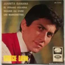 Discos de vinilo: GEORGIE DANN. JUANITA BANANA/ EL VERANO VOLVERÁ/ MOURIR OU VIVRE/ LES MARIONETTES. 1966 MASTERVOICE. Lote 301840738