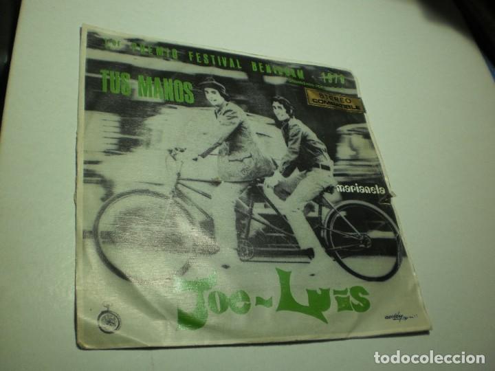 Disques de vinyle: single joe & luis. tus manos. marianela. acci&oacute;n 1970 festival benidorm (probado, seminuevo)