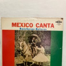 Discos de vinilo: LP MEXICO CANTA. Lote 301906458