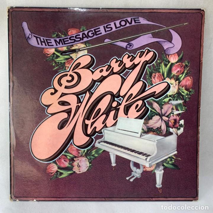 LP - VINILO BARRY WHITE - THE MESSAGE IS LOVE - ESPAÑA - AÑO 1979 (Música - Discos - LP Vinilo - Funk, Soul y Black Music)