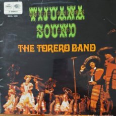Discos de vinilo: THE TORERO BAND - TIJUANA SOUND (1968). Lote 302097953
