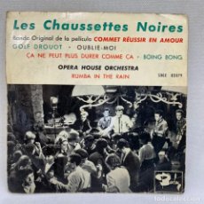 Discos de vinilo: SINGLE LES CHAUSSETTES NOIRES - BSO ”COMMENT RÉUSSIR EN AMOUR” - ESPAÑA - AÑO 1963. Lote 302217973