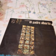 Discos de vinilo: B-8 DISCO VINILO 7 PULGADAS CANTA EL PADR ALBERTO EP PHILIPS 1967 CREOSZEÑOR-PREGUNTASELO A DIOS-. Lote 302273053
