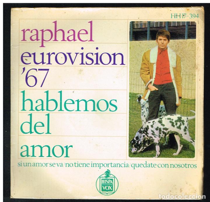 Discos de vinilo: RAPHAEL - HABLEMOS DEL AMOR + 3 - EP 1967 - Foto 1
