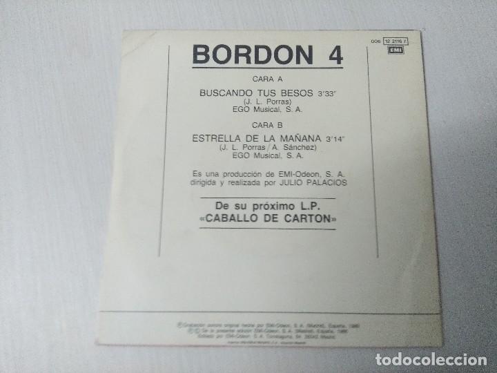 Discos de vinilo: BORDON 4/BUSCANDO TUS BESOS/SINGLE. - Foto 3