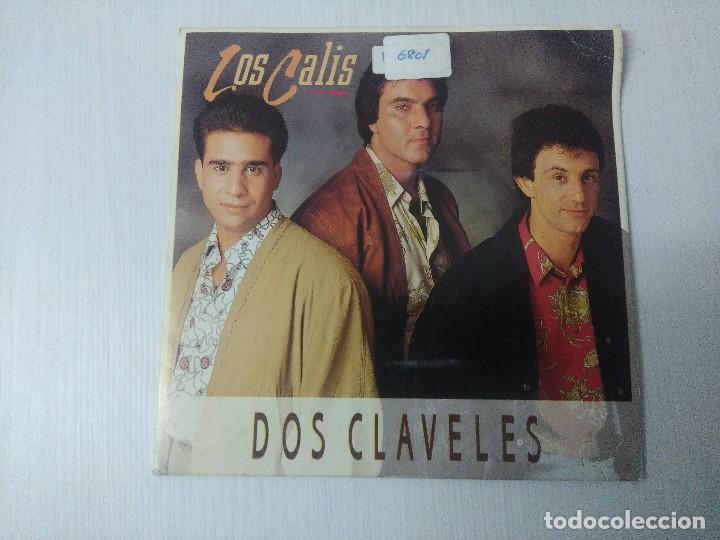 Discos de vinilo: LOS CALIS/DOS CLAVELES/SINGLE. - Foto 1