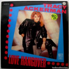 Discos de vinilo: TRACY ACKERMAN - LOVE HANGOVER - MAXI ZAFIRO 1986 BPY. Lote 302380103