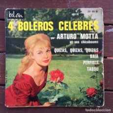 Discos de vinilo: ARTURO MOTTA ET SES CHICABOUMS - 4 BOLÉROS CÉLÈBRES . EP . 1963 FRANCIA. Lote 302396338