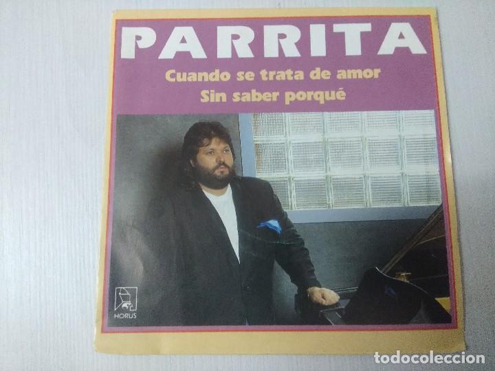Discos de vinilo: PARRITA/CUANDO SE TRATA DE AMOR/SINGLE. - Foto 1