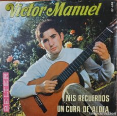 Discos de vinilo: VICTOR MANUEL - MIS RECUERDOS/UN CURA DE ALDEA (1970). Lote 302461778