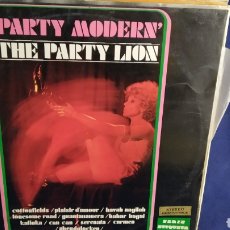 Discos de vinilo: LP PARTY MODERN. THE PARTY LION.. Lote 302567123