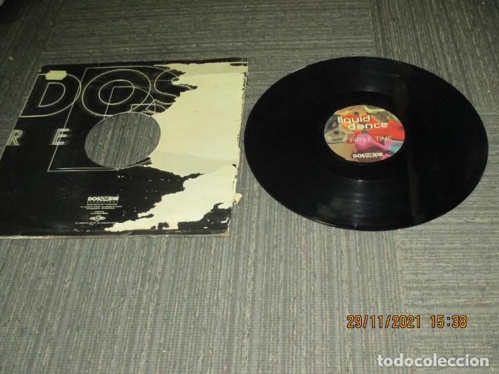 Discos de vinilo: LIQUID DANCE - FIRST TIME - MAXI - GERMANY - DOS OR DIE RECORDINGS - LV - - Foto 2