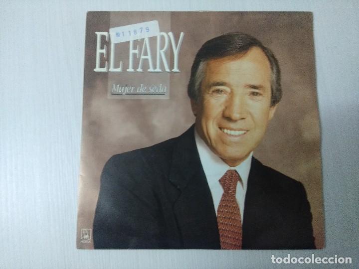 Discos de vinilo: EL FARY/MUJER DE SEDA/SINGLE. - Foto 2