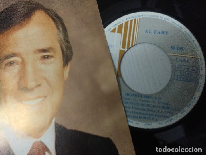 Discos de vinilo: EL FARY/MUJER DE SEDA/SINGLE. - Foto 3