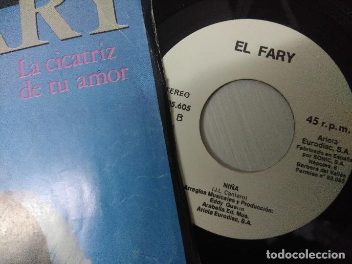 Discos de vinilo: EL FARY/LA CICATRIZ/SINGLE. - Foto 2