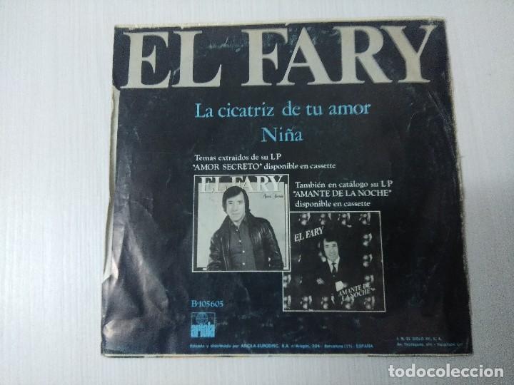 Discos de vinilo: EL FARY/LA CICATRIZ/SINGLE. - Foto 3
