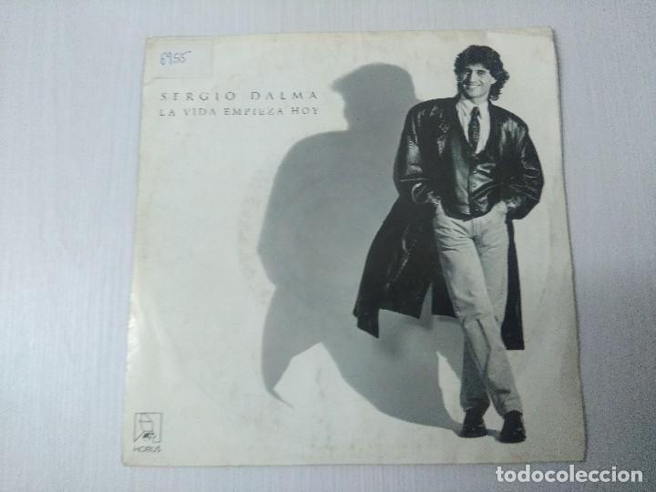 Discos de vinilo: SERGIO DALMA/LA VIDA EMPIEZA HOY/SINGLE. - Foto 1