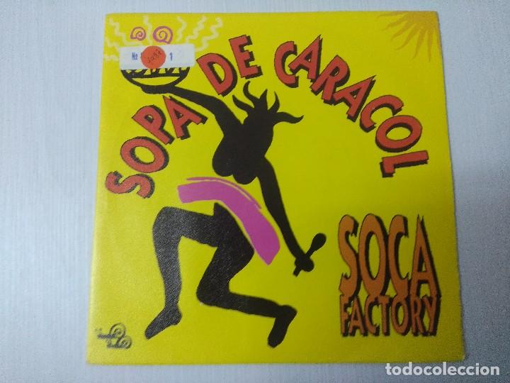 Discos de vinilo: SOPA DE CARACOL/SOCA FACTORY/SINGLE. - Foto 1