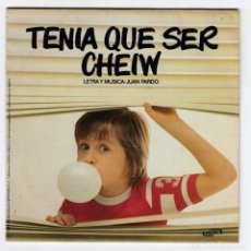Discos de vinilo: SINGLE 45 RPM - TENIA QUE SER CHEIW - JUAN PARDO. Lote 302841438