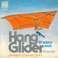 Discos de vinilo: AMBAR CONNECTION: ”HANG GLIDER” SINGLE VINILO 1977. ELECTRONIC FUNK DISCO
