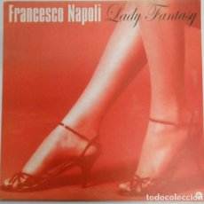 Discos de vinilo: FRANCESCO NAPOLI – LADY FANTASY-SPAIN-2001-MAXI SINGLE