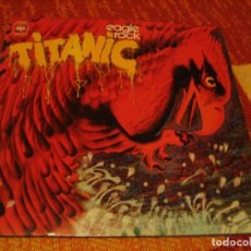 Discos de vinilo: TITANIC LP EAGLE ROCK CBS ORIGINAL ESPAÑA 1973 DESPLEGABLE