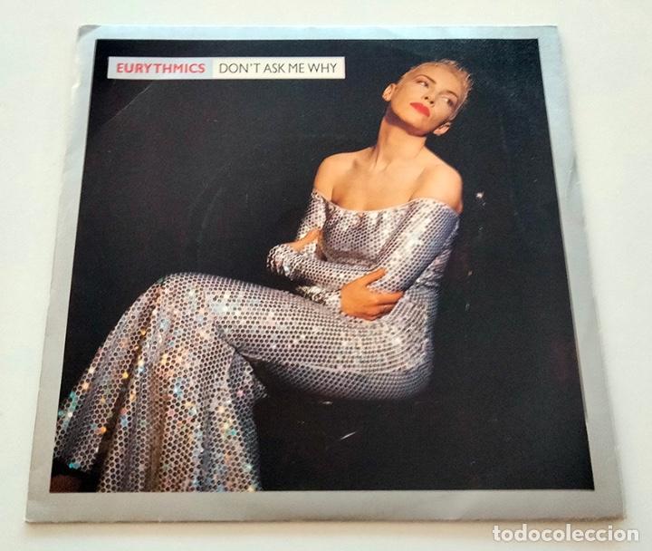 Discos de vinilo: VINILO SINGLE DE EURYTHMICS. DONT ASK ME WHY. 1989. - Foto 1