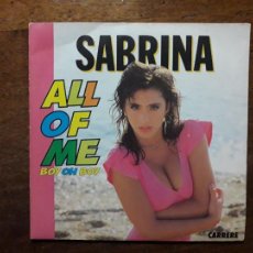 Discos de vinilo: SABRINA - ALL OF ME BOY OH BOY + INSTRUMENTAL
