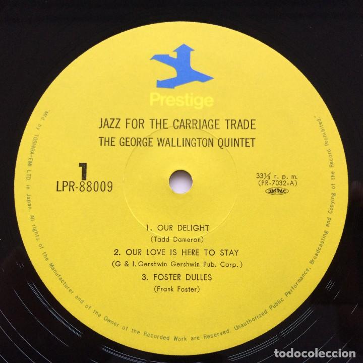 Discos de vinilo: The George Wallington Quintet ‎– Jazz For The Carriage Trade , Japan 1973 Prestige - Foto 4 - 303180063