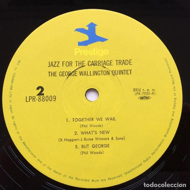 Discos de vinilo: The George Wallington Quintet ‎– Jazz For The Carriage Trade , Japan 1973 Prestige - Foto 5 - 303180063