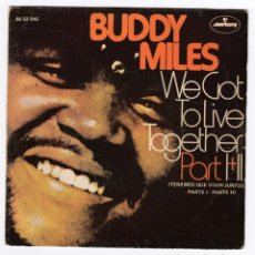 Discos de vinilo: BUDDY MILES - WE GOT TO LIVE TOGETHER - MERCURY 1971. Lote 303198078