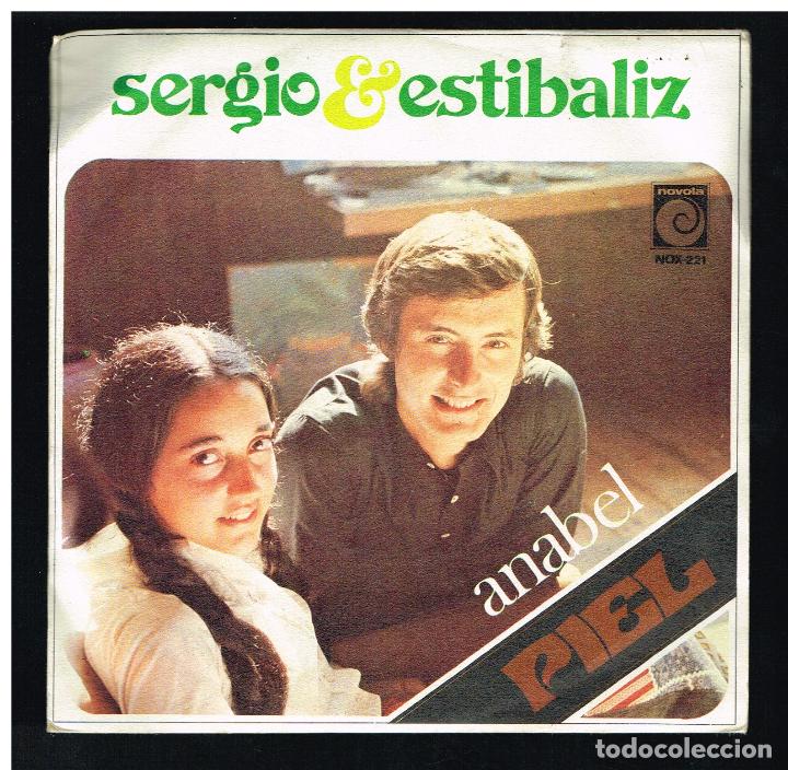 Discos de vinilo: SERGIO Y EST&Iacute;BALIZ - PIEL / ANABEL - SINGLE 1974 - Foto 1