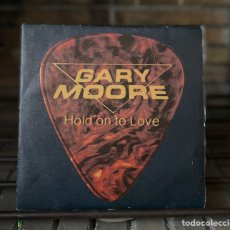 Discos de vinilo: GARY MOORE HOLD ON TO LOVE SINGLE 1984