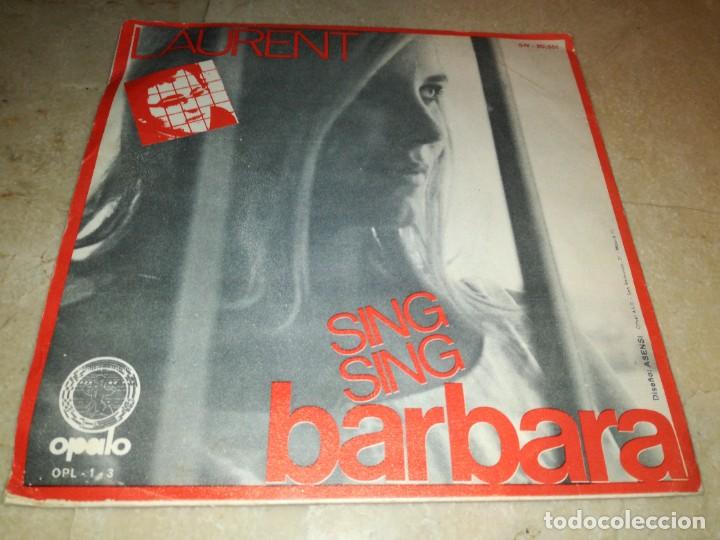 Discos de vinilo: LAURENT-SING SING-BARBARA-ORIGINAL ESPA&Ntilde;OL 1971 - Foto 2